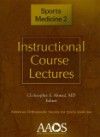 Instructional Course Lectures: Sports Medicine, 2nd ed.