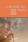 Orofacial Pain- Recent Advances in Assessment, Management &
