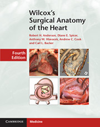Wilcox's Surgical Anatomy of the Heart, 4th ed.