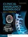 Clinical Emergency Radiology, 2nd. ed.