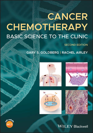 Cancer Chemotherapy, 2nd ed.- Basic Science to the Clinic