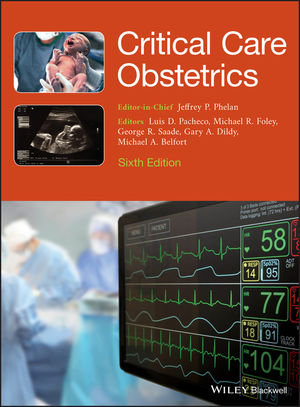 Critical Care Obstetrics, 6th ed.