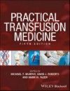 Practical Transfusion Medicine, 5th ed.