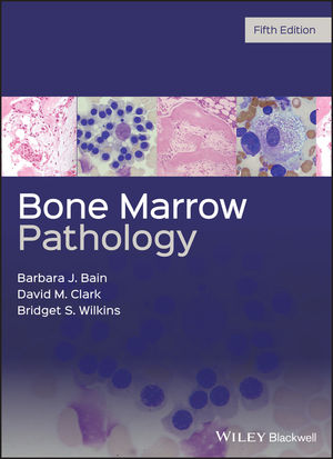 Bone Marrow Pathology, 5th ed.