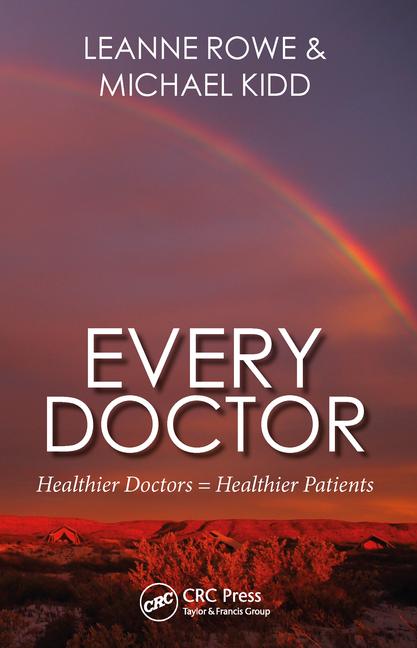 Every Doctor, Paperback- Healthier Doctors = Healthier Patients