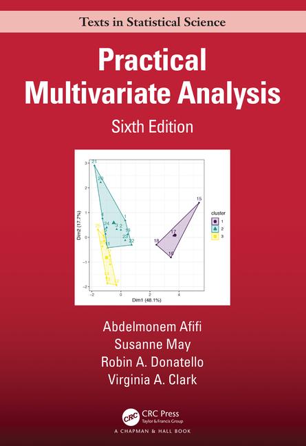 Practical Multivariate Analysis, 6th ed.