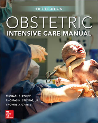 Obstetric Intensive Care Manual, 5th ed.