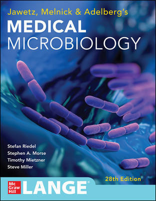 Jawetz, Melnick & Adelberg's Medical Microbiology,28th ed.