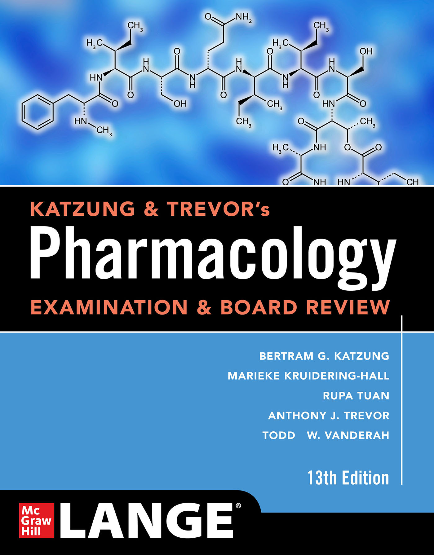Katzung & Trevor's Pharmacology, 13th ed.- Examination & Board Review