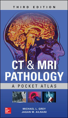 CT & MRI Pathology, 3rd ed.- A Pocket Atlas