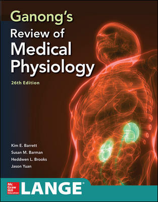 Ganong's Review of Medical Physiology, 26th ed.