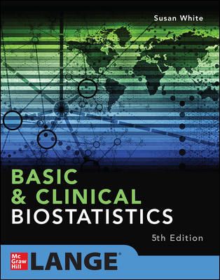 Basic & Clinical Biostatistics, 5th ed.