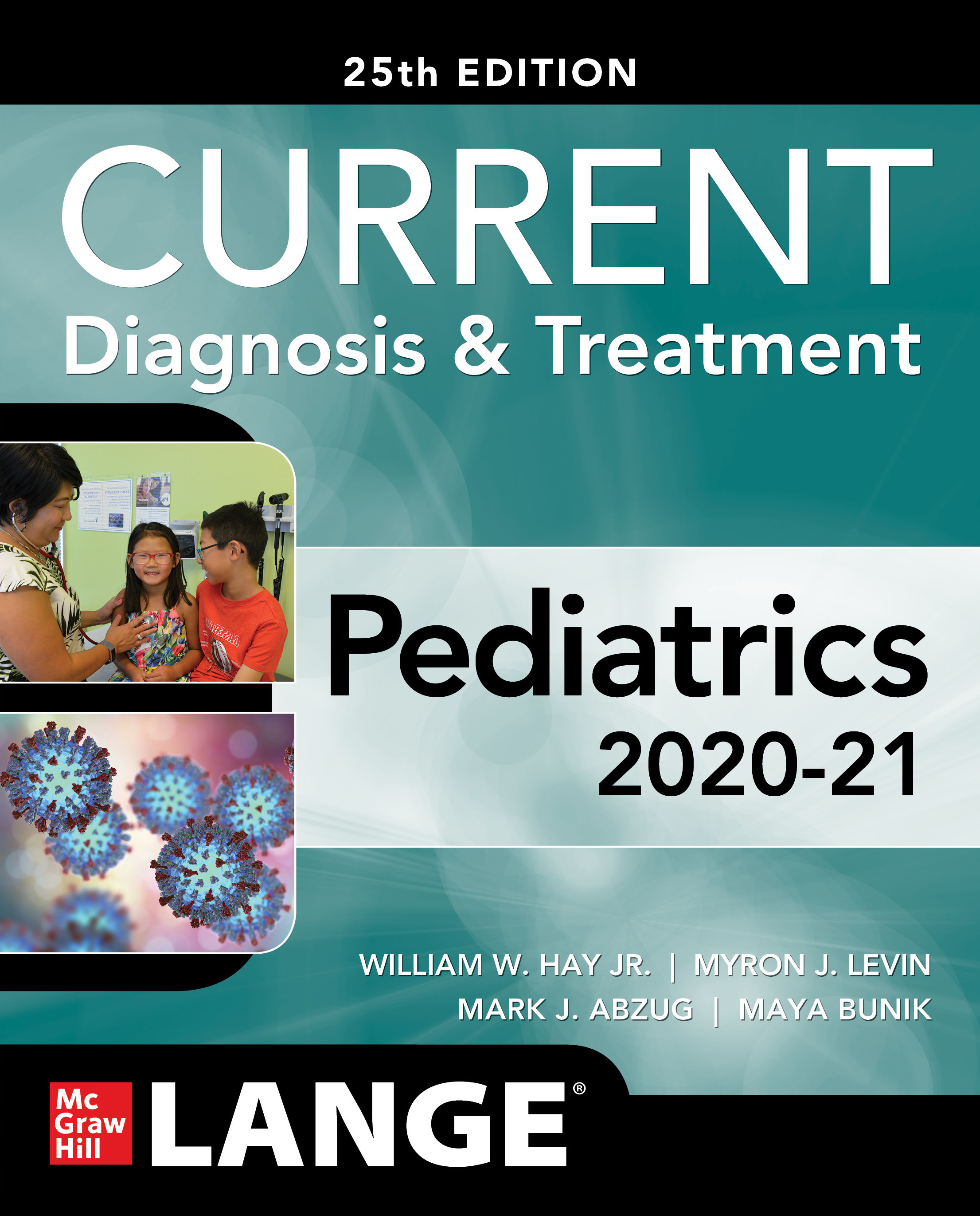 Current Diagnosis & Treatment in Pediatrics, 2020-2125th ed.