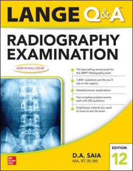 Lange Q&A : Radiography Examination, 12th ed.