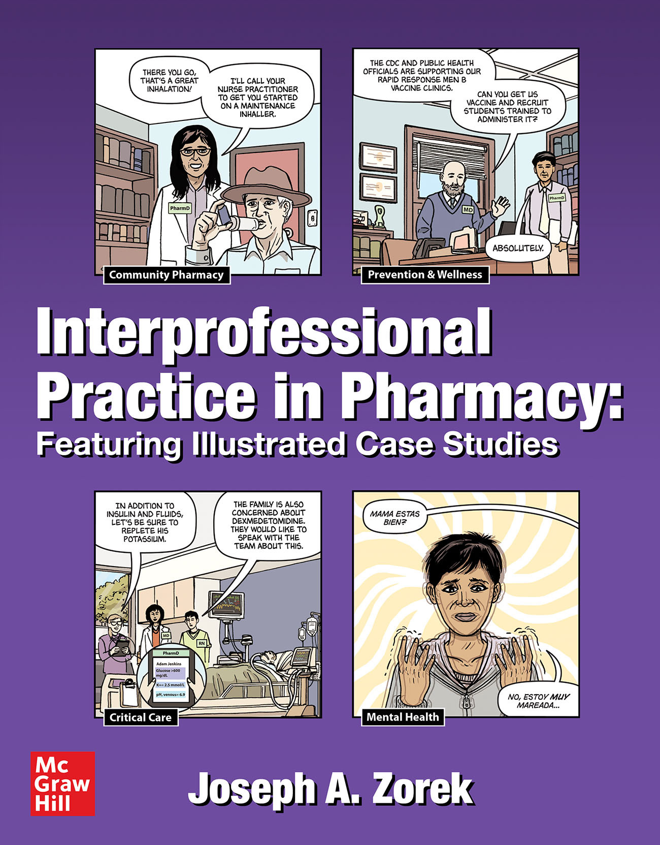 Interprofessional Practice in PharmacyFeaturing Illustrated Case Studies