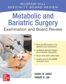 Metabolic and Bariatric Surgery Examination and BoardReview