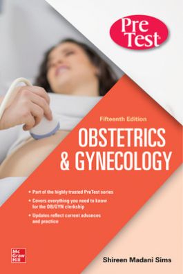 Obstetrics & Gynecology, 15th ed.- Pretest Self-Assessment & Review