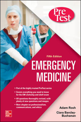 Emergency Medicine, 5th ed.- Pretest Self-Assessment & Review