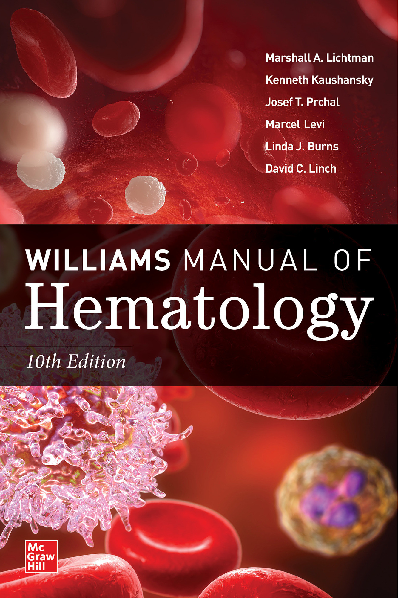 Williams Manual of Hematology, 10th ed.