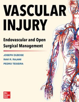 Vascular Injury- Endovascular & Open Surgical Management