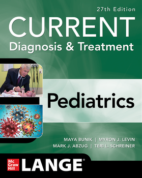 Current Diagnosis & Treatment in Pediatrics, 27th ed.