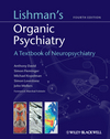 Lishman's Organic Psychiatry, 4th ed.- A Textbook of Neuropsychiatry