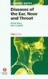 Lecture Notes: Diseases of the Ear, Nose & Throat,10th ed.