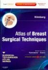 Atlas of Breast Surgical Techniques- Volume in the Surgical Techniques Atlas Series