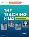 Teaching Files: Interventional, with Expert Consult