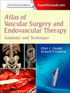 Atlas of Vascular Surgery & Endovascular Therapy- Anatomy & Technique