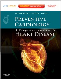 Preventive Cardiology- Companion to Braunwald's Heart Disease