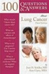 100 Questions & Answers about Lung Cancer, 3rd ed.
