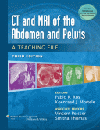 CT & MRI of the Abdomen & Pelvis, 3rd ed.- A Teaching File