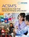 ACSM's Resources for the Health Fitness Specialist(American College of Sports Medicine)