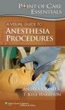 Visual Guide to Anesthesia Procedures