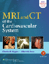 MRI & CT of the Cardiovascular System, 3rd ed.(With Online Access)