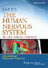 Barr's the Human Nervous System, 10th ed.- An Anatomical Viewpoint