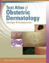Text Atlas of Obstetrics Dermatology