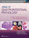 Atlas of Gastrointestinal Pathology- A Pattern Based Approach to Non-Neoplastic Biopsies
