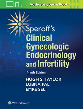 Speroff's Clinical Gynecologic Endocrinology &Infertility, 9th ed.
