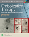 Embolization Therapy- Principles & Clinical Applications