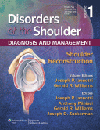 Disorders of Shoulder, 3rd ed. (3 Volumes Package)-Diagnosis & Management