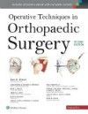 Operative Techniques in Orthopaedic Surgery, 2nd ed.,In 4 vols.