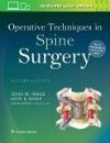 Operative Techniques in Spine Surgery, 2nd ed.