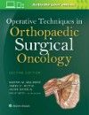 Operative Techniques in Orthopaedic Surgical Oncology,2nd ed.