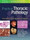 Practical Thoracic Pathology- Diseases of the Lung, Heart & Thymus