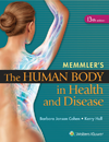 Memmler's the Human Body in Health & Disease, 13th ed.,Hardcover