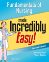 Fundamentals of Nursing Made Incredibly Easy!, 2nd ed.