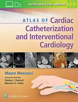 Atlas of Cardiac Catheterization & InterventionalCardiology