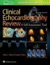 Clinical Echocardiography Review, 2nd ed.- A Self-Assessment Tool